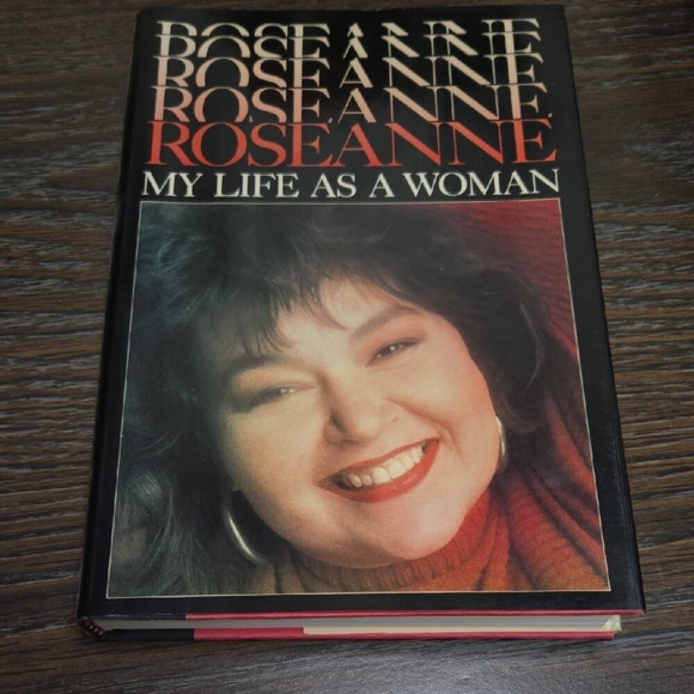 Roseanne My Life as a Woman Hardcover Book Roseanne Barr